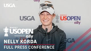 Nelly Korda: 2024 U.S. Women's Open Presented by Ally Press Conference