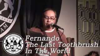 Fernando - The Last Toothbrush In The World