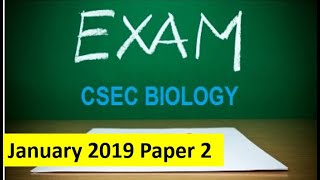 CSEC Biology January 2019 Paper 2