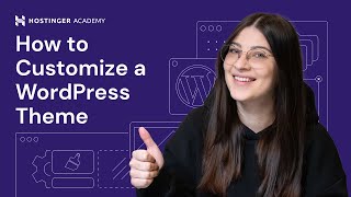 How to Customize a WordPress Theme in 2026