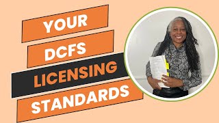 DCFS Licensing Rules : What Every Home Childcare Provider Needs To Know