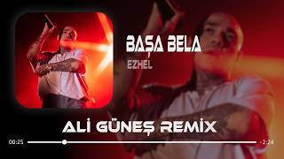 Başa Bela - Ezhel ( Ali Güneş Remix ) #TikTok