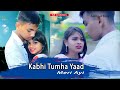 Kabhi Tume Yead | New Love | | Samir & Priya | Kabir | Hindi Song | RT Official