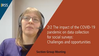 The impact of the COVID-19 pandemic on data collection for social surveys part 2