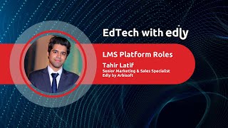 LMS Platform Roles | EdTech with Edly