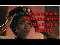 Media Starts To Defend Netflix Cleopatra, Calling People Who Don't Like It Racist.