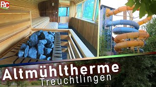 Altmühltherme Treuchtlingen - Impressionen (alle Attraktionen aus Therme, Erlebnisbad \u0026 Sauna) 2021