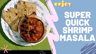 Super quick Shrimp Masala(ഞൊടിയിടയിൽ തയ്യാറാക്കാവുന്ന നാവില്‍  ഊറുന്ന  ചെമ്മീന്‍ മസാല)