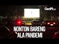 Drive In Senja Bikin Nobar, Wadah Baru Komunitas Tetap Eksis