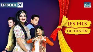 Les Fils du Destin - Kismat Ki Lakiron Se - Épisode 28 - Serie Indienne en Francais | DB1O