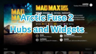 Widget and Hubs on Kodi - Arctic fuse 2 Tutorial