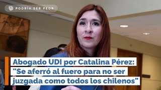 Abogado UDI por Catalina Pérez: \