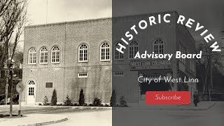 City of West Linn Historic Review Board Meeting