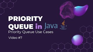 Priority Queue - Use Cases