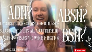 All About Different Nursing Programs! ADN vs BSN vs ABSN Programs & Which is Best for You!
