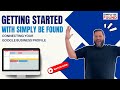 Getting Started with Simply Be Found: Connecting Your Google Business Profile