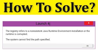Fix The Registry Refers to a Nonexistent Java Runtime Environment Installation Error Windows 10/8/7