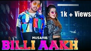 Billi akh || ( Full video song ) || Musahib || Snappy || Latest Punjabi Songs 2019 || Gaana Records