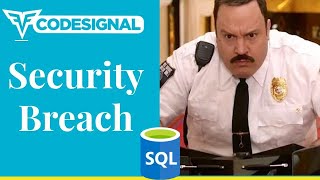 "Security Breach" - Codesignal #13 - MySQL Solution