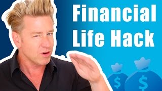 Financial LifeHacks - Life Hacks 101
