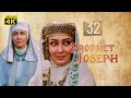 4K Prophet Joseph | English | Episode 32