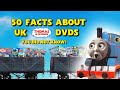 50 Facts About UK Thomas DVDs YOU DID NOT KNOW!