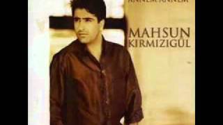 Mahsun Kirmizigül - Merdivana Dayadım Sırtımı