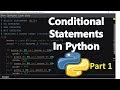 Conditional Statements in Python  - Part 1