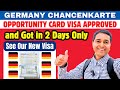 Germany Opportunity Card Visa Approved and Got in 2 Days Only | New Chancenkarte Accepted | Process