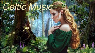 Celtic Relaxing Music, Relax Mind Body, Cleanse Anxiety.