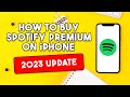 How to Buy Spotify Premium on iPhone [2023 UPDATE]