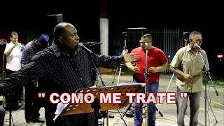 COMO ME TRATE - EDDIE CORREA (TRIBUTO A CHIVIRICO DÁVILA)