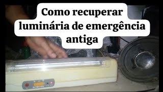 como consertar luminária de emergência