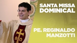 Santa Missa Dominical | Padre Reginaldo Manzotti | 24/11/2019 [CC]