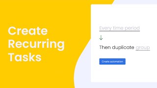Create recurring tasks | monday.com quick tips