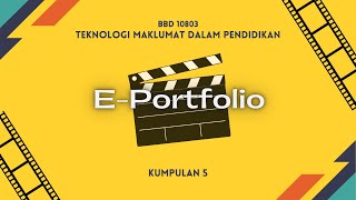 BBD 10803 - Pembentangan E-Portfolio Secara Video (Group 5).