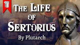 The Life of Sertorius by Plutarch