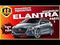 MANTENIMIENTO DE HYUNDAI ELANTRA 2020 (PASO A PASO) PARTE 1