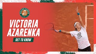 Get to know: Victoria Azarenka | Roland-Garros 2023