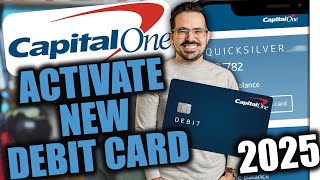 How to Activate Capital One Debit Card