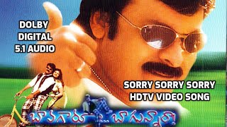 Sorry Sorry Sorry Video Song i Bavagaru Bagunnara  Movie Songs DOLBY DIGITAL 5.1 AUDIO I Chiranjeevi