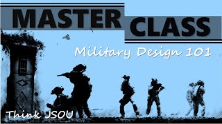 Military Design 101 Master Class (Executive Autonomous Module)