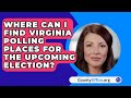 Where Can I Find Virginia Polling Places For The Upcoming Election? - CountyOffice.org