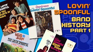 The LOVIN' SPOONFUL Band History part 1 | #043
