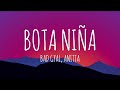 Bad Gyal, Anitta - Bota Niña (Letra/Lyrics)