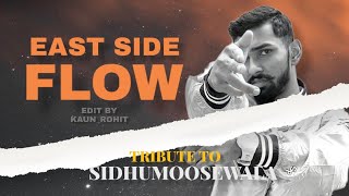 East Side Flow - sidhu Moose Wala | official Video Song | Shivam | Kaun_Rohit | #sidhumoosewala