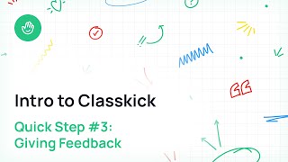 Quick Step #3: Giving Feedback