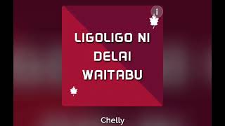 Ligoligo Ni Delai Waitabu- Isa Jeli noqu vakamau