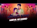 Marad Nahi Matha Ke Darad | Bhojpuri Remix | Club Mix | DJ Subhash & DJ Kunal