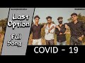 LAST OPTION - Vishal CHAUHAN | Official Video | 2021